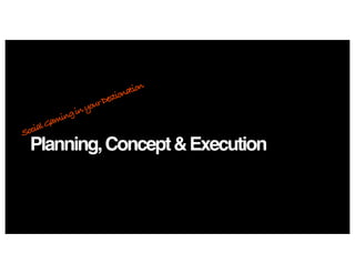 Planning,Concept&Execution
SocialGaminginyourDestionation
 