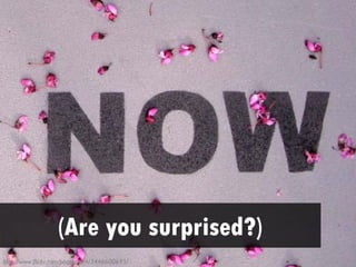 (Are you surprised?)
http://www.flickr.com/photos/zen/3446600695/
 