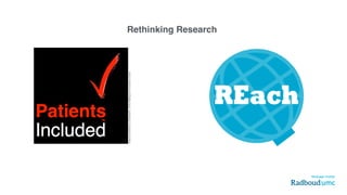 REach
Rethinking Research