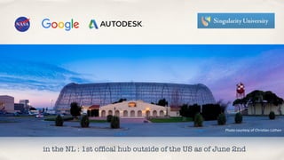 Photo courtesy of Chris/an Lüthen
in the NL : 1st offical hub outside of the US as of June 2nd