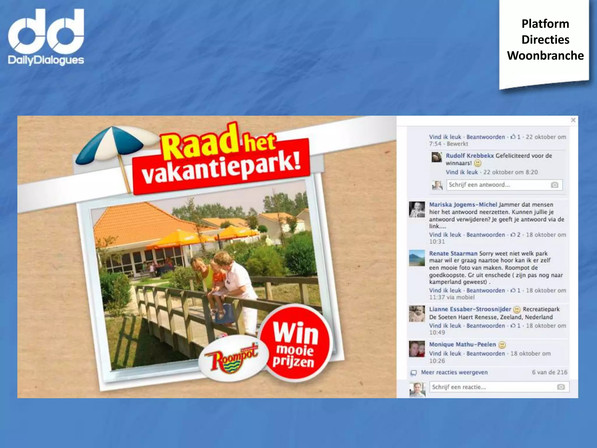 Platform
Directies
Woonbranche

 