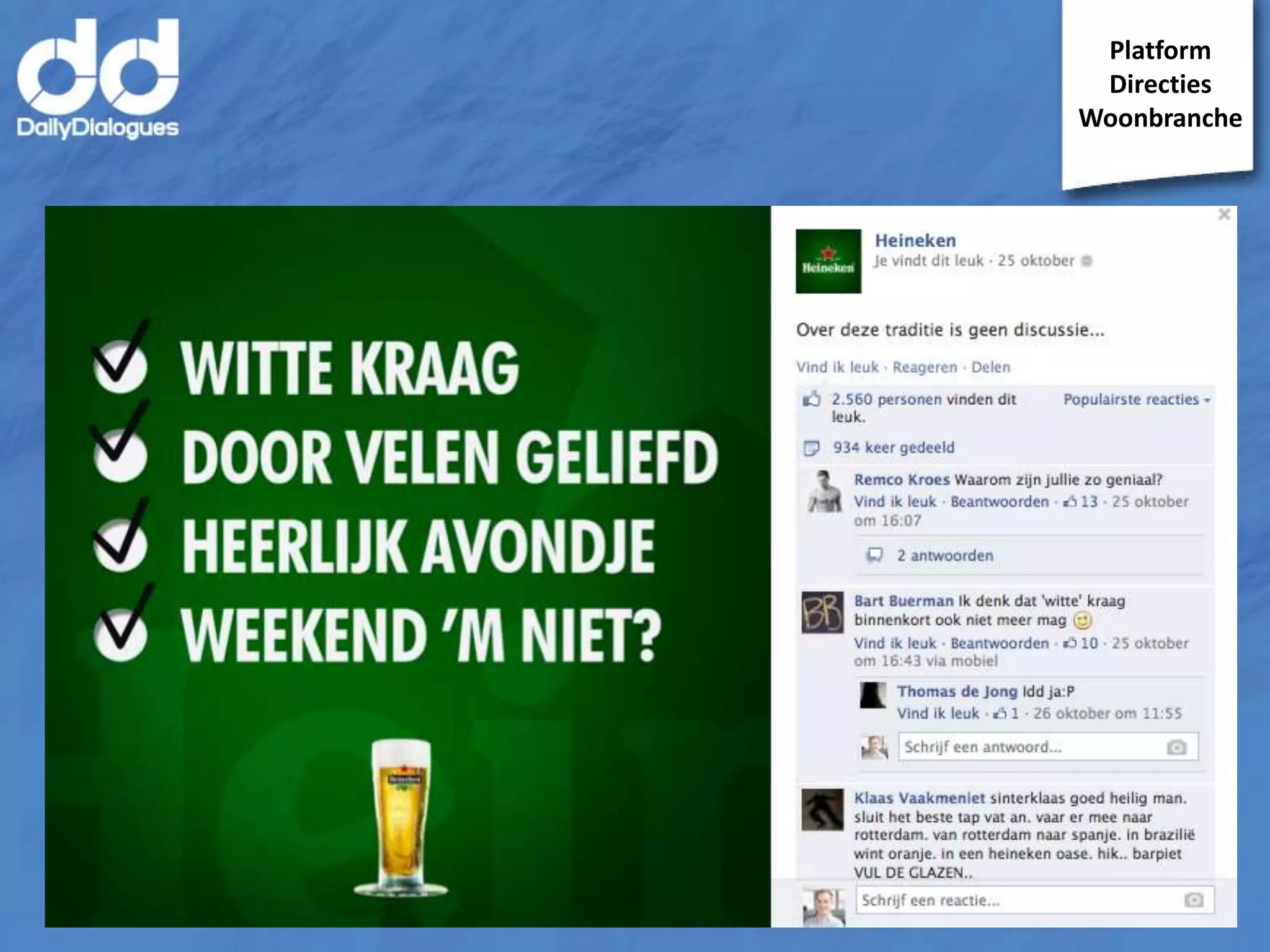 Platform
Directies
Woonbranche

 