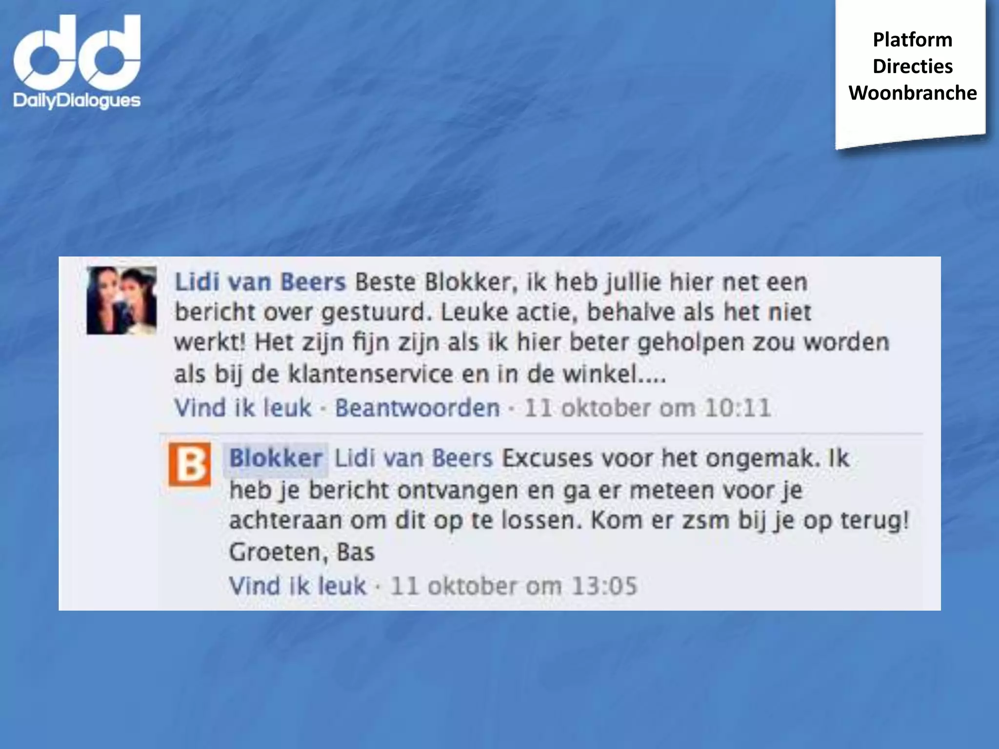 Platform
Directies
Woonbranche

 