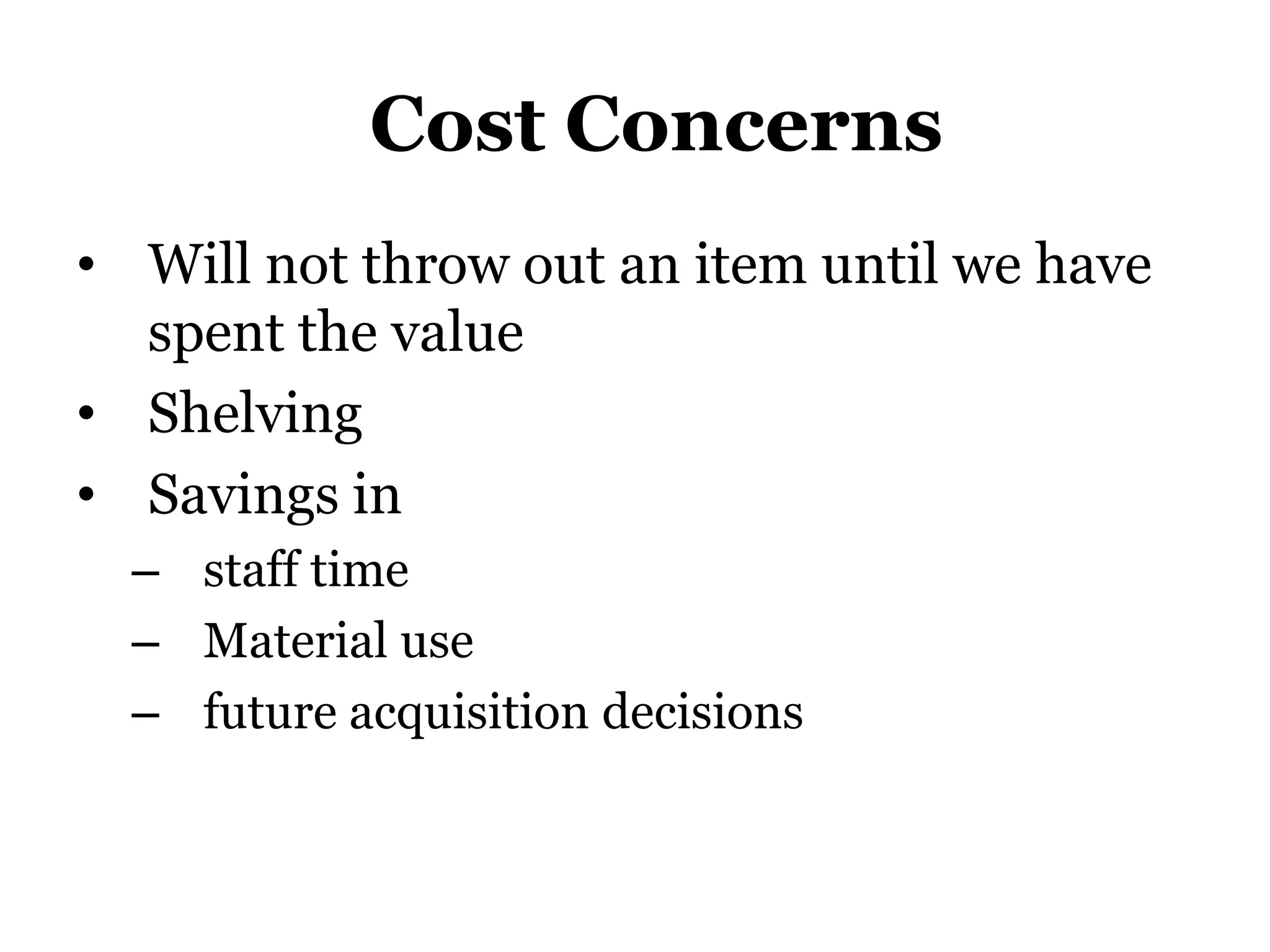 Browsing“When items on the first shelf or two they examine aren’t what they want and aren’t very attractive looking, browsers get the vague feeling that the rest of the stock, which, on the surface, looks the same as what they’ve just seen, isn’t going to be any better.”(Intner, 2006, p. 16)