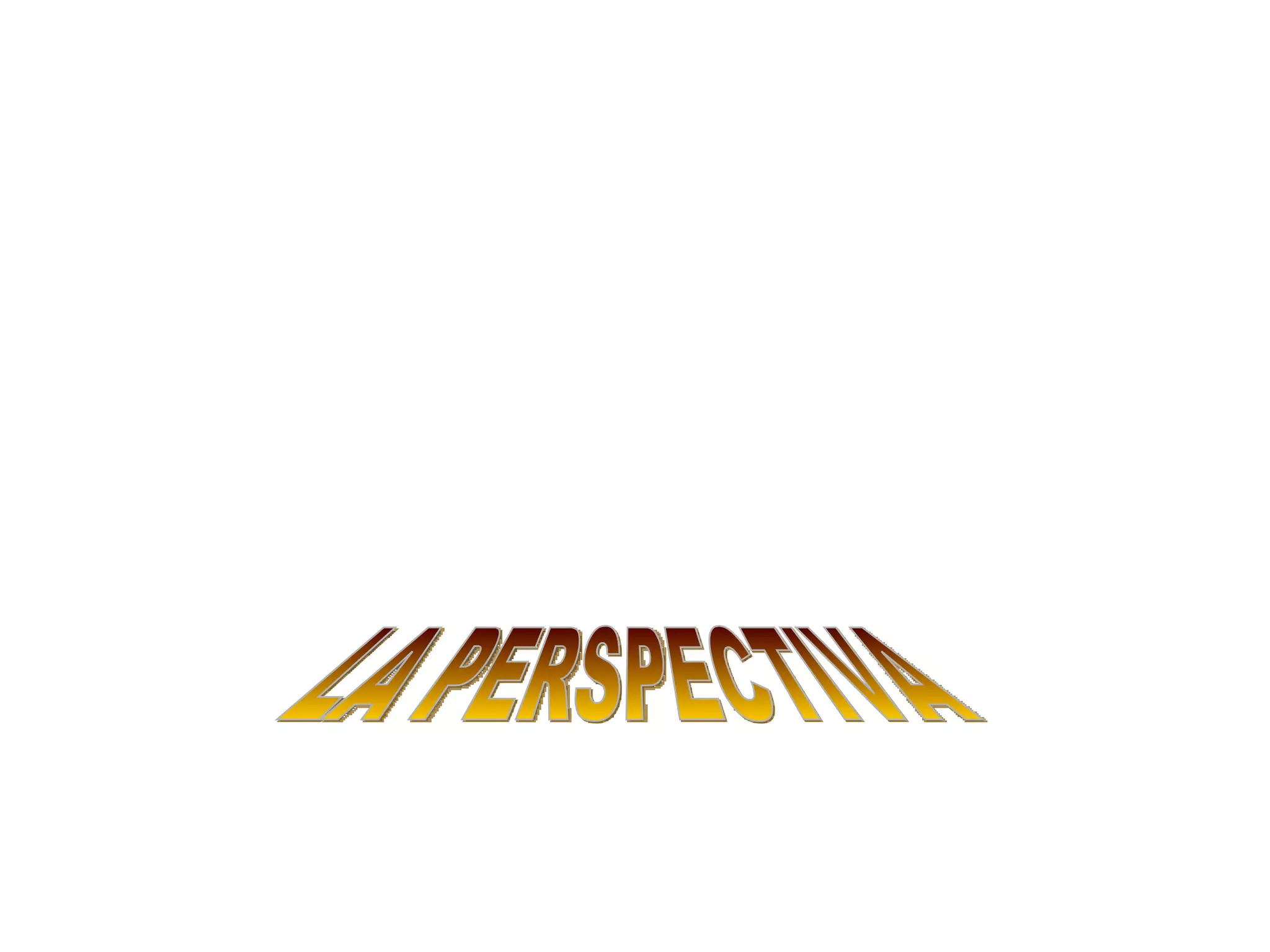 LA PERSPECTIVA