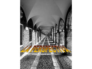 LA PERSPECTIVA
