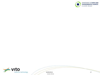 30/09/2014 17 
© 2014, VITO NV 
 