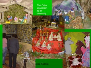 The Cribs 
exposition 
to all 
comunity 
Luisa Fadista 
