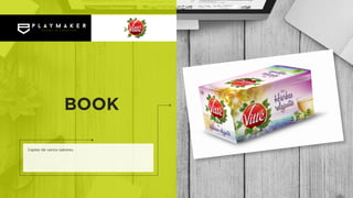 Caples de varios sabores.
BOOK
 