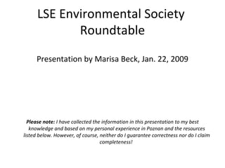 LSE Environmental Society  Roundtable ,[object Object],[object Object]