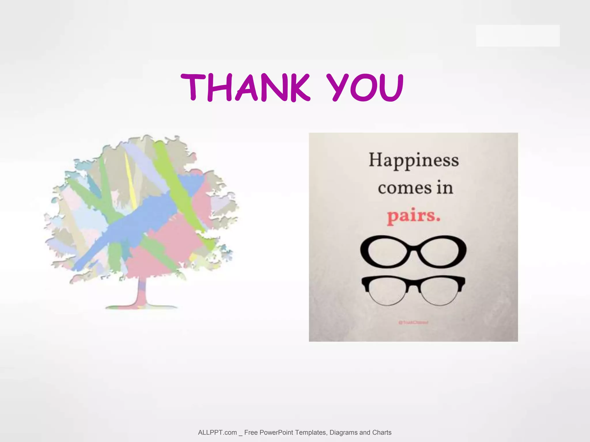 ALLPPT.com _ Free PowerPoint Templates, Diagrams and Charts
THANK YOU
 