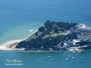 Pen Bron Centre Hélio Marin 