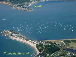Pointe de Merquel Pen-Bé 