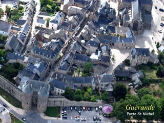 Guérande Porte St Michel 