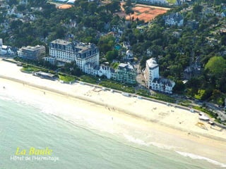 La Baule Hôtel de l’Hermitage 