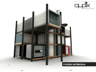 modular architecture