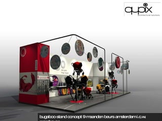 bugaboo stand concept 9 maanden beurs amsterdam i.c.w. promhouse