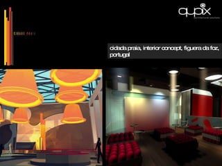 cidada praia, interior concept, figuera da foz, portugal