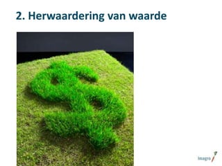 2. Herwaardering van waarde

 