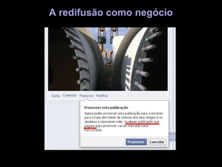 A redifusão como negócio
 