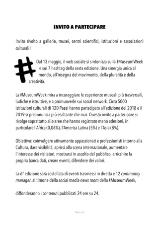 Page 2 sur 8
INVITO A PARTECIPARE
Invito rivolto a gallerie, musei, centri scientifici, istituzioni e associazioni
cultura...