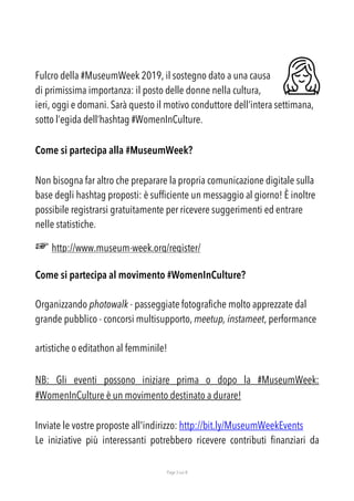 Page 3 sur 8
Fulcro della #MuseumWeek 2019, il sostegno dato a una causa
di primissima importanza: il posto delle donne ne...