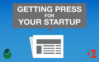 Getting Press For Your Startup