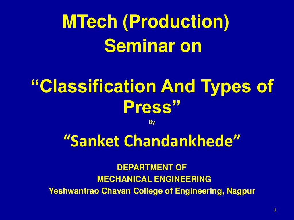 Classification and Types of Press