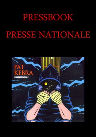 PRESSBOOK
PRESSE NATIONALE
DE L’ALBUM ELECTROSENSIBLE
 