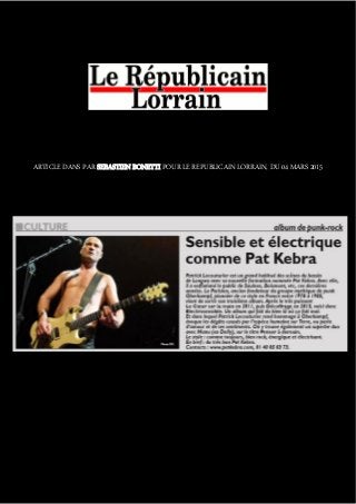 ARTICLE DANS PAR SEBASTIEN BONETTI POUR LE REPUBLICAIN LORRAIN, DU 04 MARS 2015
 