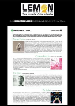 DANS LES DISQUES DE LAURENT POUR LE MAGAZINE LEMON MAG, DE MARS 2015
 