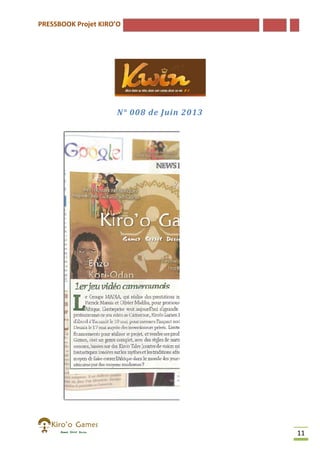 PRESSBOOK Projet KIRO’O

N° 008 de Juin 2013

11

 
