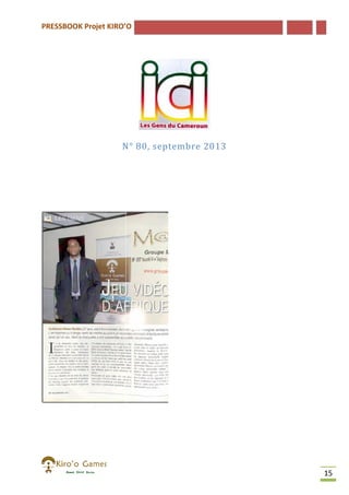 PRESSBOOK Projet KIRO’O

N° 80, septembre 2013

15

 