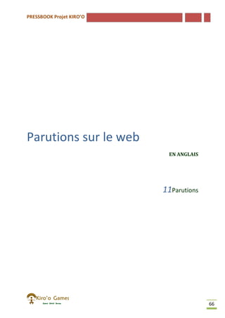 PRESSBOOK Projet KIRO’O
66
Parutions sur le web
EN ANGLAIS
11Parutions
 