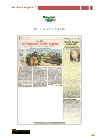 PRESSBOOK Projet KIRO’O
4
Du 14-05-2013, page 15
 