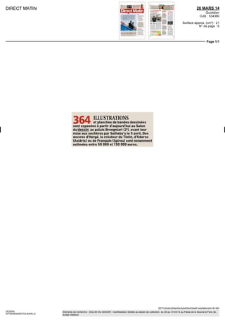 même endroit, tous les exposants
finissent par les connaître. Cela crée un partage de
l’information, contrairement à d’autres salons, et permet
à cette manifestation d’être internationale. C’est une force
d’attraction pour les marchands : ici, tout le monde a le
même stand, est reçu à la même enseigne et bénéficie de
la venue des collectionneurs et représentants de musées.
A. C. Les 11 % de visiteurs étrangers, en 2013, ne
semblent pourtant pas énormes...
L. B. Attention, il s’agit du pourcentage des visiteurs, pas
des acheteurs. Celui-ci doit être nettement plus fort. C’est
le cas sur notre stand, où nous avons vendu l’an dernier
un tiers des œuvres à des Français, le reste à des étrangers.
Les Américains restent les plus gros acheteurs, de loin. Les
plus importantes transactions se font avec eux. Les musées
viennent avec leurs trustees, qu’ils conseillent. Ces derniers
achètent, soit pour eux, soit pour ces institutions, pour
tout de suite ou pour plus tard. C’est tout un système de
mécénat qui fonctionne très bien. C’est pour cela que nos
dates suivent Tefaf Maastricht. Beaucoup de conservateurs
américains viennent en Europe et font un périple. Si, par
exemple, ils préparent une exposition sur la Renaissance
italienne, après Maastricht, ils vont à Florence avant de
revenir à Paris.
A. C. Comment garder une force d’attraction face à
la concurrence, notamment de Tefaf et de sa section
d’œuvres sur papier ?
L. B. Le Salon du dessin est un événement où l’on vend
beaucoup. Collectionneurs et musées viennent parce
qu’ils savent que c’est le lieu où ils verront sur le marché
le maximum de nouveautés, et qu’il faut être là. Sur notre
stand, nous montrerons 35 dessins dont seulement 7
ou 8 ont déjà été exposés. Au vernissage, l’excitation est
palpable. Beaucoup de ventes ont lieu à ce moment-là.
A. C. L’an dernier, le nombre d’œuvres modernes a
augmenté sur les stands. Est-ce un glissement radical ?
L. B. C’est un constat. Quand on fait le tour du salon,
on se rend compte que quasiment tous les marchands de
dessins anciens, aujourd’hui, font aussi du XIXe
et parfois
même du XXe
 siècle.
Ef fectivement, en
nombre, sur un stand
comme le nôtre ou
celui de Baroni, on
trouvait auparavant
peut-être 10 % de
X I X e
  s i è c l e , t o u t
le reste était plus
ancien. Désormais,
la proportion est sans
doute de la moitié. S’il
y a moins de dessins
anciens, c’est aussi
parce qu’ils sont plus
difficiles à trouver,
sur tout quand on
veut garder un axe
qualitatif. Certains
m a r c h a n d s f o n t
parfois aussi du contemporain. Mais on vend encore très
bien le dessin ancien. Il n’y a pas de règle. L’an dernier,
nous avons trouvé un dessin de Sam Szafran que nous
avons exposé sur le stand. Nous n’allons pas nous couper
d’une partie de la création sous prétexte que ce n’est pas
notre période [de spécialisation]. Un marchand de dessins
doit proposer avant tout des œuvres de qualité. C’est par la
qualité des dessins que l’on attire des visiteurs de qualité.
A. C. Comment se porte le marché ?
L. B. Le haut du panier est plutôt en hausse, le moyen
plutôt en baisse, et le bas, stable. Il y a toujours des
amateurs pour les petits noms et les feuilles anonymes.
Le marché des œuvres muséales marche très bien. Il existe
un petit nombre de collectionneurs, moins de cinquante,
qui n’ont pas l’intention de s’arrêter. La semaine dernière,
notre cabinet d’expertise a vendu aux enchères à Deuil-
la-Barre (Val-d’Oise) un autoportrait d’Elisabeth Vigée-
Le Brun, acquis 310 000 euros par un Américain, avec cinq
personnes actives autour de 200 000 euros. À ce niveau de
prix, c’est un signe de la bonne santé de ce marché. ❚
Propos recueillis par alexandre crochet
Salon du dessin, du 26 au 31 mars, Palais de la Bourse, 75002 Paris,
tél. 01 45 22 08 77, www.salondudessin.com
le quotidien de l’art / numéro 570 / mardi 25 mars 2014
actualité spécial dessin
Entretien avec 
Louis de Bayser
Suite du texte de Une
page
02
Louis de Bayser. © Galerie de Bayser.
Logotypes Paris Tribal - - Kaligram
Le nouvel événement
parisien consacré aux
Arts Premiers
Vernissage
le 3 avril à 15h
3 - 6 AVriL
2014
Quartier Beaux-Arts /Saint-Germain-des-Prés, Paris VIe
A découvrir en avant-première sur
www.paristribal.com
 