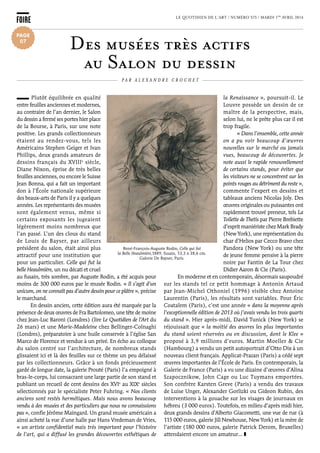 La démission du Premier ministre Jean-Marc
Ayrault et de son gouvernement hier après-midi ouvre
une période d’incertitude concernant la Rue de Valois.
Aurélie Filippetti va-t-elle conserver le ministère de la
Culture ou le nouveau Premier ministre, Manuel Valls,
choisira-t-il le changement dans le futur gouvernement
qu’il doit former ? Lors de son allocution hier soir, le
président de la République a appelé de ses vœux une
équipe resserrée, « un gouvernement de combat ». Depuis
quelques jours déjà, plusieurs sources évoquent un grand
ministère de l’Éducation nationale, de la Culture et de la
Jeunesse confié à… Ségolène Royal.
La ministre de la Culture et de la Communication
sortante, Aurélie Filippetti, peut néanmoins se féliciter,
malgré la débâcle de la gauche, d’avoir réussi à conserver
la mairie de Metz dans le giron du PS. Son bilan Rue de
Valois est en revanche mitigé. Parmi ses succès, elle a
notamment obtenu le maintien des abattements fiscaux
relatifs au mécénat lors d’une bataille difficile menée
à l’été 2012 contre Jérôme Cahuzac, alors ministre
du Budget, dans le cadre des discussions
numéro 575 / mardi 1er
avril 2014 / www.lequotidiendelart.com / 2 euros
THE ART DAILY NEWS
Suite PAGE 2
Haroon Mirza :
La réconciliation acoustique
à Saint-nazaire
Lire PAGE 5
foire_ page 7
Des musées très actifs
au Salon du Dessin
*
ventes publiques_ page 8
Ventes de dessins : le marché
couronne la qualité
sommaire
l’exposition du jour
Votre abonnement annuel
pour
91 €/mois
pendant 12 mois
Logotypes Paris Tribal - - Kaligram
Le nouvel événement
parisien consacré aux
Arts Premiers
Vernissage
le 3 avril à 15h
3 - 6 AVriL
2014
Quartier Beaux-Arts /Saint-Germain-des-Prés, Paris VIe
A découvrir en avant-première sur
www.paristribal.com
Qui sera ministre
de la Culture dans
le gouvernement
de Manuel Valls ?
p a r S a r a h H u g o u n e n q
e t P h i l i p p e R é g n i e r
 