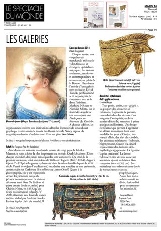 N 224/2014
Mensuel
Surface approx. (cm²) : 459
N° de page : 50
Page 1/1
DESSIN
6610059300507/GAD/ACR/2
Eléments de recherche : SALON DU DESSIN : manifestation dédiée au dessin de collection, du 26 au 31/03/14 au Palais de la Bourse à Paris 2e,
toutes citations
{CULTURE}
LA SEMAINE DU DESSIN
trace le bon trait
Locomotive d'une série d'événements liés au dessin, le Salon
du dessin est devenu un passage obligé. Valeurs sûres et nouveautés
assurent le succès des outres "wagons" de ce train du dessin.
SALON DU DESSIN,
la valeur sûre !
e:
_ Gicwdnni Battista
* * Ttepolo Etude
de léffe ff'un Oriental
Plumeal encre brune
k elle annee le salon du Dessin fete
SBS 23 printemps avec I arrivée
r
d un nouveau president Louis de
Bayser On ne presente plus ce sublime
salon de renommée internationale refe
rance absolue dans I univers du dessin
de collection Trente neuf galeries s ar
rachent experts conservateurs cher
cheurs et amateurs d art venus du
monde entier pour savourer e nee plus
ultra de I œuvre sur papier Bien sur
comme a chaque saison les evenements
autour du sa on se répètent Pt IP se ressemblent pas Avec la participât on
pour I anniversaire de vingt trois musees qui ouvrent leurs cabinets de des
sms avec pour invite le musee des Beaux Arts de Nancy possédant I un des
plus beaux cabinets d art graphique de France dont la donation Thuillier Les
prix des dess ns qui se s tuent autour de 15000 euros - hormis quèlques
chefs d œuvre comme le John Martin parti I an dernier a 1 5 million d euros -
en font son succes 2014 accueille de nouveaux participants dont Nathalie
Motte Masselmk dévoilant un voluptueux Le Brun Mathieu Neouze qui par
tage sa passion pour le Symbolisme et le Réalisme des annees 20 a 40 ou le
New v
orkais David Tunick pour qui les maîtres anciens et modernes n ont
aucun secret Parmi les feuilles d exception un sublime portrait de Fragonard
chez Didier Aaron & C e un Bram Van Velde chez Antoine Laurentm et parmi
les contempor
a ns un superbe Melott chez Karsten Greve *
ISalon du Dessin 2014. Palais Brongniart Place de la Bourse, 2e
www salondudessm com 15 € Du 26 au 21 mars
Frederique Loutz Sans titre 2012 Technique mixte
Christophe Barthes de Ruyter Due/ de bactéries, 2011
Encre de chine et rouge vermillon sur carton maroufle
sur aluminium
DDESSIN
le petit dernier des salons
«Li
Pierre Soulages Sans titre 1949
Gouache sur papier
Sidonie Springer (1878 1937)
Composition allégorique 1919 1920
I
e salon DDessin se place comme ur
tremplin poui de nouvelles aventures pour
le dessin et les galeries » explique Eve
de Me deros directrice de ce mini salon cree I an
passe mettant en valeur les œuvres sur papier de
leunes artstes émergents comme de toutes
nouvelles galeries Ici place a la decouverte a la
promenade au plaisir dans le tres bel espace sous
verrière de 700 m2
de la rue de R chelieu Un
format mt miste une mise en valeur des art stes
du Maghreb et de la Chine une carte blanche don
nee aux collectionneurs Evelyne et Jacques Deret
et une installation médite de Jul e Brusley ont de
quoi allécher nos esprits Et dans le jury du prix
DDessin des personnes hautement qualifiées du
monde de I art comme Céline Lefranc redactrice
en chef adjointe a Connaissance des Arts «
DDessin (14). Atelier Richelieu
60, rue de Richelieu, 2e
www ddessmparis com. 8 € 28 au 30 mars
 