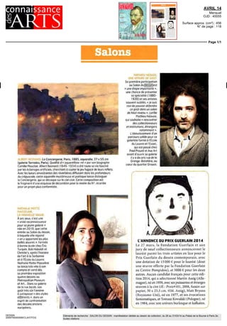 AVRIL 14
Mensuel
OJD : 40055
Surface approx. (cm²) : 477
N° de page : 116
Page 1/1
DESSIN
8459759300503/CLA/AVH/2
Eléments de recherche : SALON DU DESSIN : manifestation dédiée au dessin de collection, du 26 au 31/03/14 au Palais de la Bourse à Paris 2e,
toutes citations
Salons
ARTUR RAMON LE BARCELONAIS Cette annee est sa sixième
participation consécutive au Salon du dessin Artur Ramon se dit
« tres heureux d y exposer » appréciant ce « point de rencontre
mondial » autour de I univers du dessin Créée il y a cent ans
a Barcelone la galerie s est développée sur quatre générations
Artur Ramon Art s cst spécialisée dans le dessin espagnol et italien
du xvm5
au xxe
siecle dont elle présentera ses meilleures feuilles
dues a Batistello Baglione Maella ou Eugenio Lucas
LOUIS DE BAYSER
LE NOUVEAU PRESIDENT
Chez les Bayser on a le
dessin dans I ADN Initie
par son pere Bruno de
Bayser au sem d une fratrie
de onze enfants dont quatre
travaillent désormais dans
la galerie Louisde Bayser
rejoint le navire familial
en 1999 Tout nouveau
president du Salon du
dessin il succède a Herve
Aaron dans un esprit
de continuité «Je ne suis
pas un révolutionnaire »
prévient Louis de Buyser
dont I approche allie
sincérité sensibilité et
exigence Tete bien faite
il a décroche son diplome
del Essec en 1996
s impliquant ensuite dans
la galerie puis a la suite
de son pere en tant
que membre organisateur
du Salon du dessin
FRANCESCO SOLIMENA Le Martyre de saint Barthelemy 1705 plume
encre brune lavis gris sur pierre noire 30 3 x 36 cm (Bellmger-Colnaghi
Londres) Cette composition tres architecturee de Francesco Solimena
(1657 1747) peintre baroque napolitain met en scene avec une vive
tension dramatique le martyre de saint Barthelemy I un des douze apôtres
ecorche vif en Armenie Le visage extatique de douleur de saint Barthelemy
contraste avec la concentration méthodique du bourreau qui entreprend
de le dépecer au couteau sous le regard saisi des spectateurs scene
animée par I habileté virtuose du trait de plume
PIERRE
SOULAGES
Sons titre
1949 gouache
sur papier
65 x 50cm
(galerie
Applicat
Prazan Pans)
Emblématique
cette gouache
de 1949 de
Pierre Soulages
provenant d une
collection privee
belge démontre
avec force
que ses œuvres
sur papier ont
la même energie
et la même
puissance
de conviction
que ses toiles
En 1949 Pierre
Soulages
utilise le brou
de noix et
sa quête de
simplification
proche de
la calligraphie orientale I amené a « grouper les traces du pinceau
Itou/ours large les lignes étant des le début des surfaces colorées)
en un signe se livrant d un coup d une maniere abrupte »
 