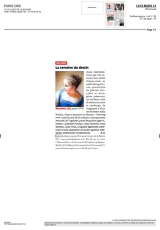 13 DEC 13/02 JAN 14
Bimensuel
Surface approx. (cm²) : 767
N° de page : 29
Page 4/4
DESSIN
3501658300506/CLA/AJR/2
Eléments de recherche : SALON DU DESSIN : du 28/03 au 02/04/12 au Palais de la Bourse à Paris 2e, toutes citations
EN BREF
Marie Gini ferme
PARIS • Après trois ans
d'activité, Marie Gini ferme sa
galerie, invoquant des difficultés
economiques. Situé rue Saint-
Claude (Paris-3e
), l'espace
accueillait les expositions
de jeunes artistes français
et étrangers parmi lesquels
Elisabeth S. Clark, Claudia
Imbert, Jérémie Delhomme ou
LaurentMareschal.Lagalerie
avait participé à la dernière
édition du «VIA » lors de la Fiac
avec un projet de Leila Brett.
É. Th.
Belle saison pour
lesartsdécoratifs
PARIS • Organisées fin
novembre à Paris, lesventes
d'arts décoratifs ont obtenu de
beaux résultats, démontrant
la santé du secteur. Chnstie's
et Sotheby's ont dépassé leure
estimations. La première a
récolté 5,5 millions d'euros,
au-delà de son estimation.
Une Console à l'oiseau de
Diego Giacometti a été acquise
601 500 euros (i). Sotheby's a
quant à elle réalisé 5,85 millions
d'euros. Deux records mondiaux
ont été etablis pourJean
Royère et François Pompon,
quand l'ensemble baroque de
Garouste et Bonetti obtenait un
beausuccès.Artcurialaobtenu
212DOOeuros(1)desontronçon
d'escalier de la tour Eiffel au sein
de sa vente d'arts décoratifs,
tandis que la partie design a
atteint un bon résultat avec
1,2milliond'euros,couronnant
les pièces italiennes. Seule
Tajan a peiné à atteindre son
estimation basse avec un total
de Su ooo euros (i). É. Th.
•» (1) prix annonces frais compris
De Bayser président
du Salon du dessin
PARIS • Le 20 novembre, Louis
de Bayser (Galerie de Bayser), a
été nommé président du Salon
du dessin, dont la 23e
édition
se tiendra du 26 au 31 mars
20iit. Il succède à Hervé Aaron
(Galerie Didier Aaron), qui a
fait de ce salon de spécialité
un événement de référence
en matière de dessins anciens
dans le monde. Louis de Bayser
se donne pour mission de
maintenirce leadership,touten
conservant l'esprit confraternel
du salon. M. P.
Vif succès cour
la bibliothèque
Villepin
PARIS • En deux vacations
organisées à Drouot les 28 et
29 novembre par la maison
Pierre Bergé & associés, les
540 manuscrits politiques mis
aux enchères par Dominique de
Villepin ont totalisé 2,8 millions
d'euros frais compris, au-delà
de l'estimation initialefixéeà
1,5 million d'euros. Plusieurs
lots ont été préemptés,
notamment par la BNF, tandis
que Dominique de Villepin a
fait don de 10 lots aux Archives
nationales. M. P.
 