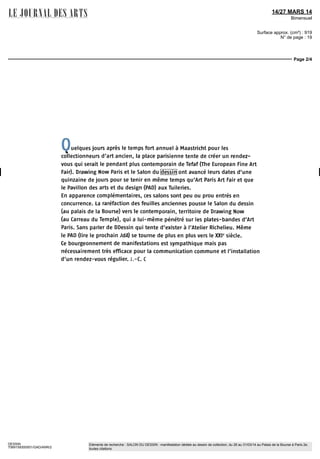 14/27 MARS 14
Bimensuel
Surface approx. (cm²) : 919
N° de page : 19
Page 1/4
DESSIN
7069159300501/GAD/ANR/2
Eléments de recherche : SALON DU DESSIN : manifestation dédiée au dessin de collection, du 26 au 31/03/14 au Palais de la Bourse à Paris 2e,
toutes citations
DOSSIER LeJburnaldesArts
Le printemps des foires
parisiennes
Man Smg, Stars Light the Way: Urban Amber, 2005, C-prmt, 100x150 cm. courtryHua Gallery, Londres
 