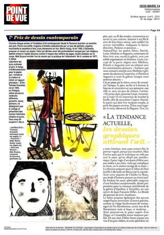 19/25 MARS 14
Hebdomadaire
OJD : 182587
Surface approx. (cm²) : 2331
N° de page : 48-51
Page 2/4
DESSIN
6389559300507/GCP/OTO/2
Eléments de recherche : SEMAINE DU DESSIN : organisation d'expositions de dessins et/ou de visites privées par les musées dans le cadre du
salon du dessin du 26 au 31/03/14, à Paris (75), Sèvres (92), Sceaux (92), et Chantilly (60), toutes ...

"

'A.
 