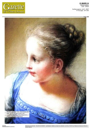 21 MARS 14
Hebdomadaire
OJD : 29335
Surface approx. (cm²) : 2637
N° de page : 241-245
Page 3/5
DESSIN
4963959300507/CLA/AVH/2
Eléments de recherche : SALON DU DESSIN : manifestation dédiée au dessin de collection, du 26 au 31/03/14 au Palais de la Bourse à Paris 2e,
toutes citations
l'environnement parisien. En outre, et tous les
exposants le soulignent, il estassez complexe de
réunir chaque année un ensemble de dessins
nouveaux et de qualité. Si la manifestation devait
être renouvelée ailleurs qu'à Paris, la difficulté
serait démultipliée et il y aurait une déperdition
de l'intérêt pour le Salon du dessin. C'est un
rendez-vous fixe annuel à la fin du mois de mars
auquel tiennent les collectionneurs et les
amateurs. Donc aujourd'hui, cette idée ne fait
pas partie de mes options de développement.
Vousditesaussi: «LeSalondudessinrevêtune
importance d'autant plus grande qu'en ces
temps de crise, il permet à Paris de conserver
son rôle de place forte du marché de l'art. »
Nepensez-vouspasqueceSalon resteélitiste?
Il est élitiste oui et non, que nous soyons en
temps decrise ou de prospérité. Il est élitiste dans
le sens où le dessin reste un médium mal connu,
même encore aujourd'hui. Beaucoup ignorent
l'éventail des techniques, des sujets, des
périodes... Ce qu'ils imaginent à propos de ce
que l'on appelle un dessin ne correspond pas
forcément à la réalité. Ce n'est pas l'œuvre d'art la
plus accessible en termes de compréhension et
elles'avèrerelativement«confidentielle».Mais le
Salon n'est pas élitiste car il permet justement de
montrer au plus grand nombre des œuvres de
qualité pointues et reconnues, toutes époques
confondues. Notre objectif est de montrer la
diversité proposée par trente-neuf exposants
présentant chacun entre trente et quarante
pièces. La restriction du nombre de participants
René-François-Auguste Rodin
(1840-1917), Celle qui fut la belle
Heaulmière - 1889, fusain et estompe,
53,3 x 38,6 cm, détail, signé
et dédicace à la plume et encre brune,
en bas à gauche : « A. Rodin : à mon ami
Guillemot ». COURTESY GALERIE DE BAYSER
 