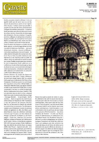 21 MARS 14
Hebdomadaire
OJD : 29335
Surface approx. (cm²) : 646
N° de page : 246-247
Page 1/2
DESSIN
6963959300505/CLA/OTO/2
Eléments de recherche : SALON DU DESSIN : manifestation dédiée au dessin de collection, du 26 au 31/03/14 au Palais de la Bourse à Paris 2e,
toutes citations
FOCUSLe musée des beaux-arts de Nancy, invité d'honneur du Salon du dessin.
Son directeur, Charles Villeneuve de Janti, présente une soixantaine de feuilles
sur le thème de l'architecture.
Victor Baltard (1805 1874)
Église de la Trinité des Monts vers 1834
crayon et aquarelle sur papier
26 7 x 19 5cm
musee des beaux arts de Nancy
© CLICHÉ V LIE DE NANO P BUREN
e Salon du dessin, en invitant cette
annee le musee des beaux arts de
Nancy, est I occasion de montrer des
oeuvres issues de la fameuse donation
Thuillier, et en particulier du fonds Carrez, qui en
fait partie Pierre-Joseph Carrez (1802-1852)
architecte forme a l'Ecole des beaux arts, prix de
Rome en 1830, se lie en Italie avec de nombreux
artistes dont Baltard et Viollet-le-Duc, que l'on
retrouve sur les cimaises du palais Brongniart
« Les dessins d'architecture et vues italiennes
que nous avons choisis pour le Salon révèlent
les centres d'intérêt des architectes au XIXe
siecle,
notamment de ceux ayant effectue le voyage en
Italie, explique Charles Villeneuve de Janti On
remarque par exemple que Viollet lé-Duc,
célèbre pour son érudition dans le domaine de
l'art gothique, s'intéressait plus largement a l'art
medieval, voire aux mégalithes préhistoriques
On verra aussi des panoramas de Rome par Savi-
nien Petit et une tres jolie feuille du paysagiste
Michel Mandevare ll s'agit essentiellement de
dessins a la pierre noire, aquarelle, plume et
lavis et, pour Savmien Petit, a la mme de
plomb » L'important legs d'œuvres de J -
J Grandville octroyé au musee par I artiste est
également représente, ainsi que Giovanni-Paolo
Pannmi et Adrien Dauzats
En 1999, la donation Thuillier, effectuée par
Jacques et son frere Guy, enrichit notablement
le cabinet d'arts graphiques, avec pres de
12 DOO estampes et quelque 2 500 dessins datant
du XVIe
siecle a nosjours Rappelons que Jacques
Thuillier est un connaisseur et un expert essentiel
a I histoire de I art qui, par sa pensée et son ensei-
gnement, a permis des avancées décisives
Suivant sa volonté, le don est reste officielle
ment anonyme jusqu a sa disparition en 2011
«Cet accrochage au Salon est pour moi un
hommage rendu a l'un des plus grands specia
listes de l'histoire de lart, ainsi qu'aux donateurs
qui ont souhaite mettre leur collection a disposi
lion du plus grand nombre Le fait que la dona
lion soit désormais associée au nom de ce collée
Honneur hors pair augmente considérablement
son attrait les feuilles qui la composent sont
représentatives de son œil averti et de son gout
personnel, alors qu'on connaissait jusque la
uniquement son travail de chercheur Elles temoi
gnent également de sa curiosité et de son gout »
Ses acquisitions se concentrent plus particulière
ment sur les ecoles françaises des XVIIe
et
XIXe
siècles, avec par exemple Nicolas Poussin,
SimonVouetouCharlesLeBrun,maîsaussiPierre
Puvis de Chavannes et Auguste Lepere - ainsi
que des petits maîtres parfois un peu oublies, tel
Michel de Marolles sans négliger toutefois
quèlques incursions dans les ecoles étrangères et
l'art contemporain « Ces feuilles, Jacques Thuillier
les a acquises aussi bien chez les grands anti-
quaires qu au marche aux puces ou dans les
ventes publiques ll n'a exclu aucune source et a
parfois acheté des dessins non dates, ou dont la
datation demande a être confirmée, ainsi que des
 