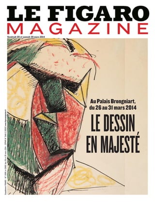 8 RUE JEAN ANTOINE DE BAIF
75212 PARIS CEDEX 13 - 01 56 79 36 82
26 MARS 14
Hebdomadaire
Surface approx. (cm²) : 33
N° de page : 32
Page 1/1
DESSIN
7025469300501/XTO/AMR/2
Eléments de recherche : SALON DU DESSIN : manifestation dédiée au dessin de collection, du 26 au 31/03/14 au Palais de la Bourse à Paris 2e,
toutes citations
Salon dudessin
Du 26 au 31 mars, I2h-22h (jeu ),
I2h-20h30(mer,ven,sam,dim ),
I2h-20h (lun ), Palais Brongniart,
2, place de la Bourse, 2e
,
salondudessm com (15€)
T Le prestigieux Salon du
dessin fête, au palais
Brongniart,savingt-troisième
édition,avecla fine fleur
des marchands mondiaux de
dessins anciens, modernes et
parfoiscontemporains.Pour
ce cru 2014, on découvrira:
à la galerie londonienne
Jean-LucBaroni,unerare
étude de tête de moine
à la pierre noire du XVe
siècle,
parEraBartolomeo;
à la galerie Aaron, les belles
feuillesdesFragonardpère
etfils; à lagalerie américaine
Pandora, une piquante étude
à l'aquarelle, recto-verso,
de Renoir. Côté moderne
et contemporain, la galerie
parisienneLaurentin
afficheundessinsurréaliste
de Mana de 1940; lagalerie
Applicat-Prazan fait son solo
show des dessins de Nicolas
de Staël, alors que lagalerie
de France expose l'artiste
belgestarLucTuvmans.
Calme, découvertes et
volupté sur la moquette: on
recommande, évidemment.
Q On aime un peu SB Beaucoup EXD Passionnément T Pas vu mais attirant B On n'aime pas
 