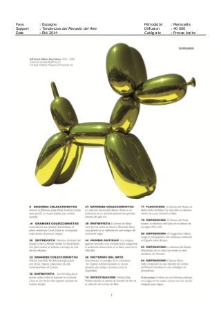 Pays : Espagne Périodicité : Mensuelle
Support : Tendencias del Mercado del Arte Diffusion : 40 000
Date : Été 2014 Catégorie : Presse écrite
 