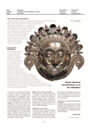 Pays : Espagne Périodicité : Mensuelle
Support : Tendencias del Mercado del Arte Diffusion : 40 000
Date : Été 2014 Catégorie : Presse écrite
 