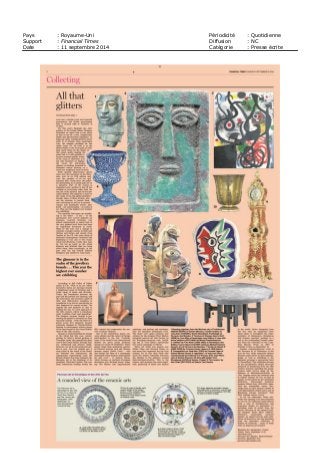 Pays : Royaume-Uni Périodicité : Quotidienne
Support : Financial Times Diffusion : NC
Date : 11 septembre 2014 Catégorie : Presse écrite
 