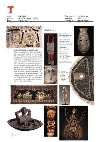 Pays : Belgique Périodicité : Trimestrielle
Support : Tribal Art Magazine (FR) Diffusion : NC
Date : Automne 2014 Catégorie : Presse écrite
 