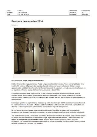 Pays : Italie Périodicité : En continu
Support : Artslife.com Diffusion : NC
Date : 24 juillet 2014 Catégorie : Internet
 